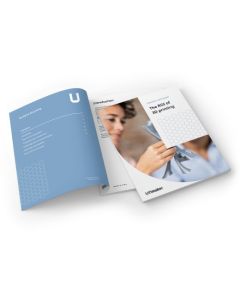 Ultimaker Weisspapier "The ROI of 3D printing"